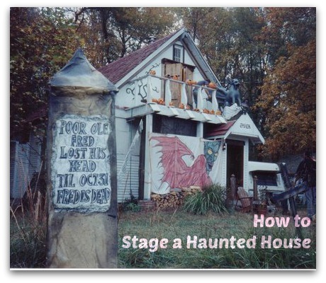 how to stage a haunted house